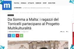 Da Somma a Malta: i ragazzi del Torricelli partecipano al Progetto Multikulturalità